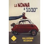 La nonna a 1000°