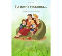 La nonna racconta...