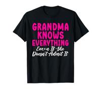 La Nonna sa Tutto Anche se Non Lo ammette Nonna Maglietta