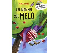 La nonna sul melo. Nuova ediz.