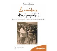 La nonviolenza oltre i pregiudizi. Cose da sapere prima di condividerla o rifiutarla