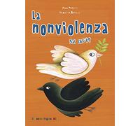 La nonviolenza sai cos'e'?