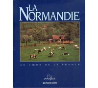 La Normandie - [Augé, Gillon, Hollier - Larousse]