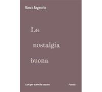 La nostalgia buona