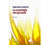 La nostalgia dei girasoli