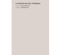 La nostalgia del possibile