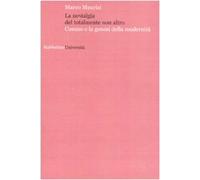 La nostalgia del totalmente non altro. Cusano e la genesi della modernità