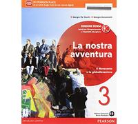 La nostra avventura. Ediz. Rosa. Per le Scuole superiori. Con e-book. Con espansione online