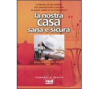 La nostra casa sana & sicura