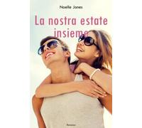 La nostra estate insieme