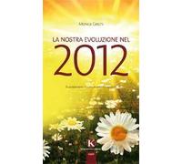 La nostra evoluzione nel 2012