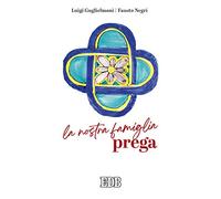 La nostra famiglia prega