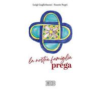 La nostra famiglia prega