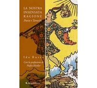 La nostra insensata ragione. Poesie e tarocchi