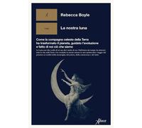 LA NOSTRA LUNA - BOYLE REBECCA - Aboca Edizioni