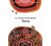 La nostra meravigliosa Terra