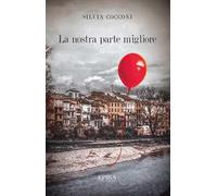 La nostra parte migliore