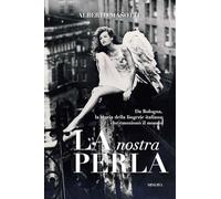 LA NOSTRA PERLA - MASOTTI ALBERTO - Minerva Edizioni (Bologna)