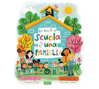 La nostra scuola è una famiglia. Ediz. a colori [Hardcover] [Sep 03, 2025] Olsen