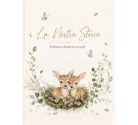 La Nostra Storia: Il Memory Book, Libro Ricordi dei Gemelli dalla Nascita ai 5 anni (a colori)
