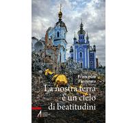La nostra terra è un cielo di beatitudini - 2026 - EMP - Edizioni