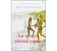 La nostra ultima estate. Ediz. speciale