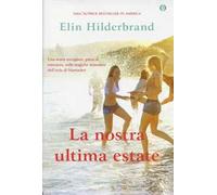 La nostra ultima estate. Ediz. speciale
