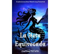 La Nota Equivocada: El canto de una sirena: Misterio Cozy Paranormal #1