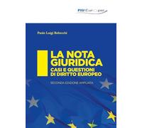La nota giuridica. Casi e questioni di diritto europeo