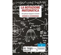 La notazione matematica: Una guida per ingegneri e scienziati