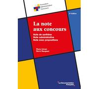 La note aux concours: Note de synthèse, note administrative, note avec propositions