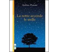 La notte accende le stelle