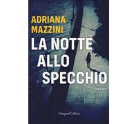 La notte allo specchio