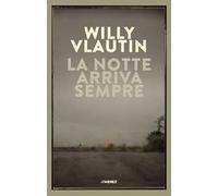 La notte arriva sempre