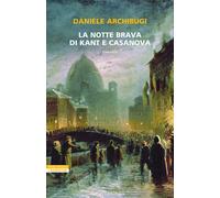 La notte brava di Kant e Casanova