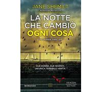 La notte che cambiò ogni cosa
