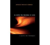 La notte che desidera il sole