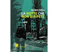 La notte che non si ripete