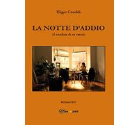 La notte d'addio (il confine di se stessi)