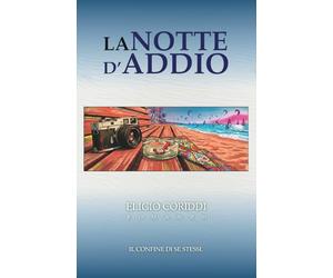 LA NOTTE D'ADDIO: IL CONFINE DI SE STESSI
