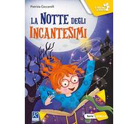 La notte degli incantesimi