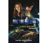 La notte degli umani. Doctor Who