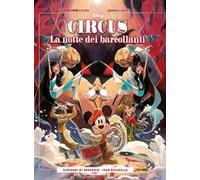 La notte dei barcollanti. Circus