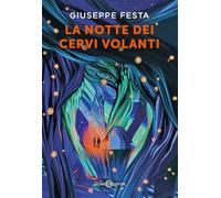 La notte dei cervi volanti