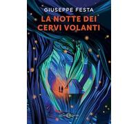 La notte dei cervi volanti