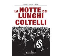 La notte dei lunghi coltelli