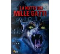 La notte dei mille gatti