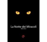 La notte dei miracoli