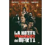 La notte dei morti dementi
