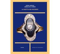La notte dei ricordi [Paperback] [Jan 24, 2025] Aboav, Hora and Comes, Annalisa